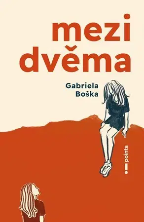 Romantická beletria Mezi dvěma - Gabriela Boška