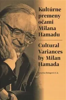 Poézia - antológie Kultúrne premeny očami Milana Hamadu - Katarína Ihringová