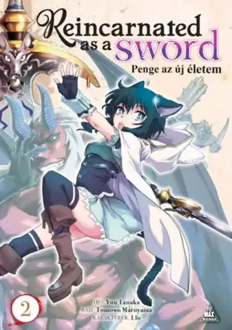 Manga Reincarnated as a Sword - Penge az új életem 2. - Yuu Tanaka