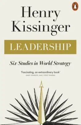 Politológia Leadership - Henry Kissinger