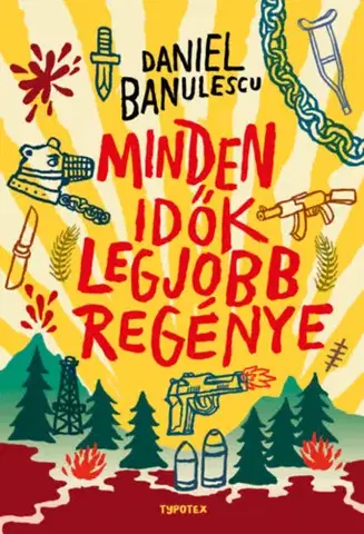 Svetová beletria Minden idők legjobb regénye - Daniel Banulescu