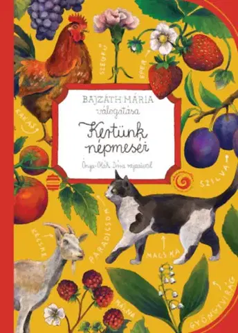 Rozprávky Kertünk népmeséi - Mária Bajzáth
