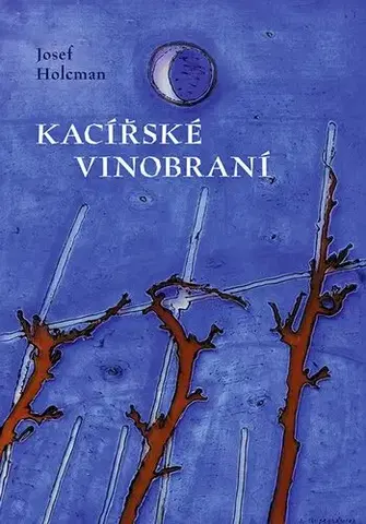 Česká beletria Kacířské vinobraní - Josef Holcman