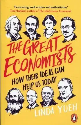 Ekonómia, Ekonomika The Great Economists - Linda Yueh