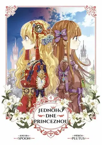 Manga Jednoho dne princeznou 4 - Plutus,Spoon