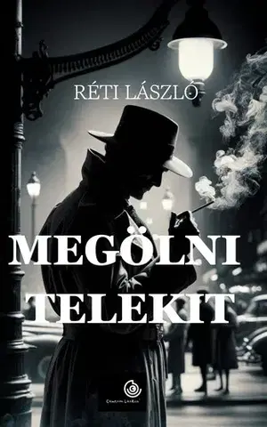 Detektívky, trilery, horory Megölni Telekit - László Réti