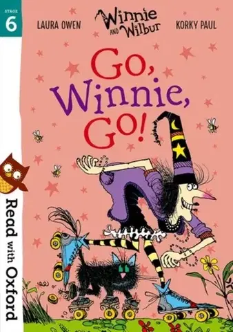 Príprava do školy, pracovné zošity Read with Oxford: Stage 6: Winnie and Wilbur: Go, Winnie, Go! - Laura Owen