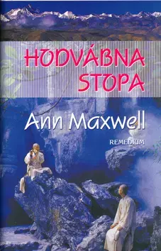 Romantická beletria Hodvábná stopa - Ann Maxwellová