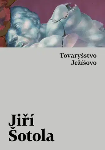 Pre deti a mládež - ostatné Tovaryšstvo Ježíšovo - Jiří Šotola