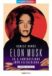 Osobnosti ELON MUSK - Vance Ashlee