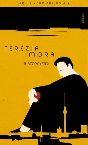 Svetová beletria A szörnyeteg - Terézia Mora