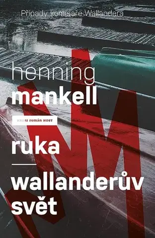 Detektívky, trilery, horory Ruka / Wallanderův svět - Henning Mankell