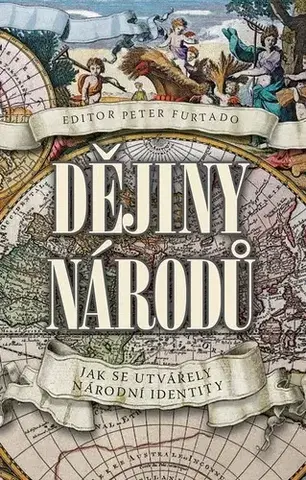 História Dějiny národů - Peter Furtado (editor)