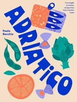 Národná kuchyňa - ostatné Adriatico - Paola Bacchia