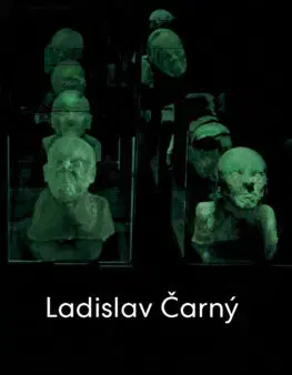 Maliarstvo, grafika Ladislav Čarný - Jana Geržová,Daniela Čarná,Juraj Čarný
