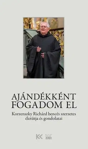Kresťanstvo Ajándékként fogadom el - Elmer István