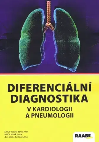 Medicína - ostatné Diferenciální diagnostika v kardiologii a pneumologii 2 - Kolektív autorov