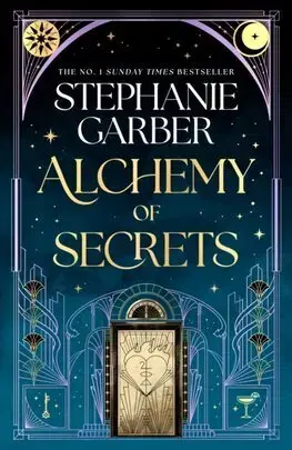 Sci-fi a fantasy Alchemy of Secrets - Stephanie Garberová