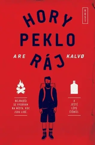 Cestopisy Hory peklo ráj - Are Kalvo,Daniela Mrázová