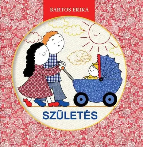 Rozprávky Születés - Erika Bartos