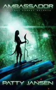 Sci-fi a fantasy Ambassador 10: Lost Forest Secrets - Jansen Patty