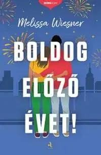 Romantická beletria Boldog előző évet! - Melissa Wiesner