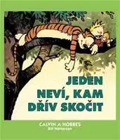 Rozprávky Jeden neví, kam dřív skočit - Bill Watterson