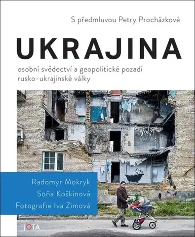 Svetové dejiny, dejiny štátov Ukrajina - Radomyr Mokryk,Soňa Koškinová,Iva Zímová