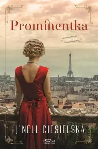 Romantická beletria Prominentka - J´Nell Ciesielski