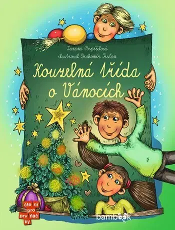 Rozprávky Kouzelná třída o Vánocích - Zuzana Pospíšilová,Drahomír Trsťan