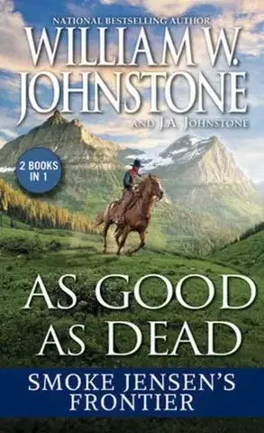 Beletria As Good as Dead - J.A. Johnstone,William W. Johnstone