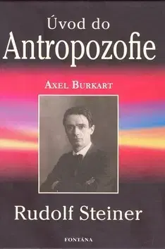 Astrológia, horoskopy, snáre Antropozofie - Rudolf Steiner