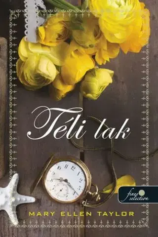 Svetová beletria Spring House 1: Téli lak - Mary Ellen Taylor,Veronika Pulai
