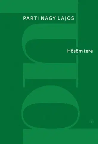 Svetová beletria Hősöm tere - Parti Nagy Lajos