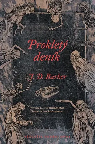 Detektívky, trilery, horory Prokletý deník - J. D. Barker