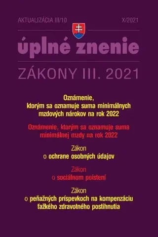 Zákony, zbierky zákonov Zákony 2021 III aktualizácia III 10 - Minimálna mzda a minimálne mzdové nároky - Kolektív autorov