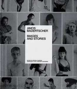 Fotografia Amos Badertscher Images and Stories - Beth Saunders,Hunter O’Hanian,Jonathan D. Katz