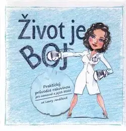 Psychológia, etika Život je boj - Laura Janáčková
