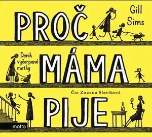 Humor a satira Motto Proč máma pije - audiokniha