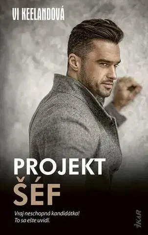 Erotická beletria Projekt šéf - Vi Keelandová
