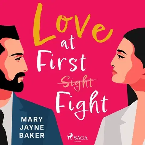 Romantická beletria Saga Egmont Love at First Fight (EN)