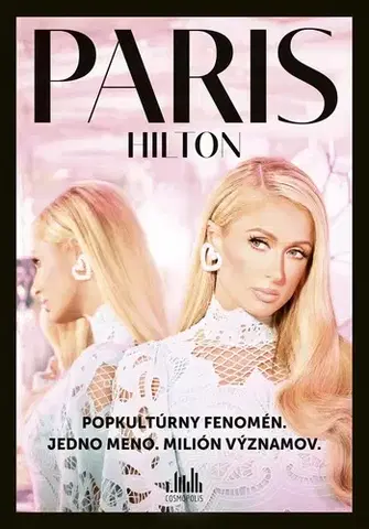 Biografie - ostatné Paris Hilton - Paris Hilton,Andrea Vargovčíková