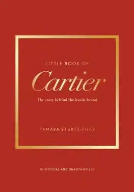 Dizajn, úžitkové umenie, móda Little Book of Cartier - Tamara Sturtz-Filby