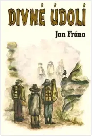 Detektívky, trilery, horory Divné údolí - Jan Frána