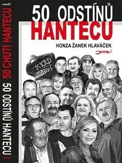 Česká 50 odstínů hantecu - Honza Žanek Hlaváček