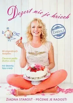 Sladká kuchyňa Dezert nie je hriech - Evelyn.f