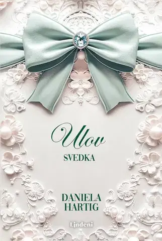 Romantická beletria Ulov svedka - Daniela Hartig