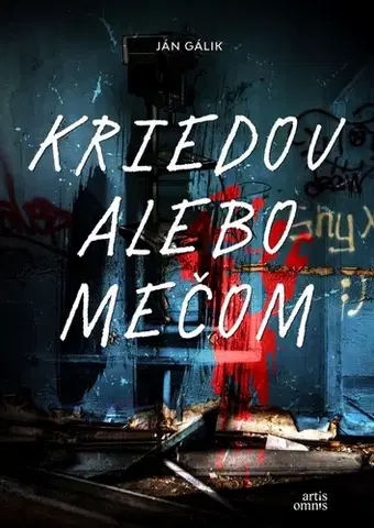 Fantasy, upíri Kriedou alebo mečom - Ján Gálik