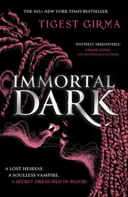 Young adults Immortal Dark Trilogy 1: Immortal Dark - Tigest Girma