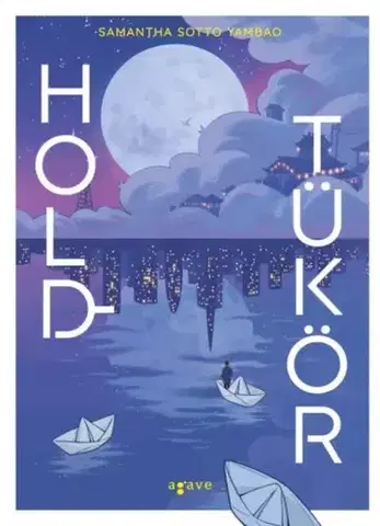 Sci-fi a fantasy Holdtükör - Samantha Sotto Yambao